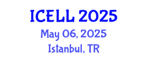 International Conference on English Language and Linguistics (ICELL) May 06, 2025 - Istanbul, Turkey