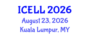 International Conference on English Language and Linguistics (ICELL) August 23, 2026 - Kuala Lumpur, Malaysia