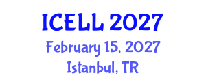 International Conference on English Language and Linguistics (ICELL) February 15, 2027 - Istanbul, Turkey International Conference on English Language and Linguistics (ICELL) February 15, 2027 - Istanbul, Turkey
