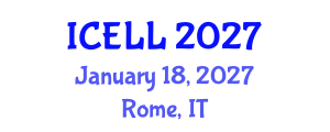 International Conference on English Language and Linguistics (ICELL) January 18, 2027 - Rome, Italy International Conference on English Language and Linguistics (ICELL) January 18, 2027 - Rome, Italy