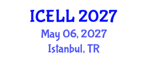 International Conference on English Language and Linguistics (ICELL) May 06, 2027 - Istanbul, Turkey International Conference on English Language and Linguistics (ICELL) May 06, 2027 - Istanbul, Turkey