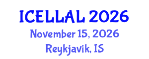 International Conference on English Language Learning and Applied Linguistics (ICELLAL) November 15, 2026 - Reykjavik, Iceland