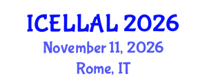 International Conference on English Language Learning and Applied Linguistics (ICELLAL) November 11, 2026 - Rome, Italy