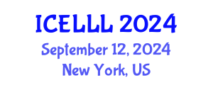 International Conference on English Language, Literature and Linguistics (ICELLL) September 12, 2024 - New York, United States