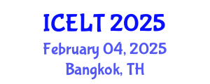 International Conference on English Language Teaching (ICELT) February 04, 2025 - Bangkok, Thailand