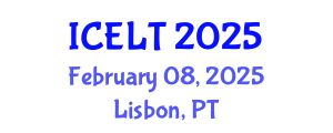 International Conference on English Language Teaching (ICELT) February 08, 2025 - Lisbon, Portugal
