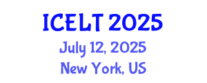 International Conference on English Language Teaching (ICELT) July 12, 2025 - New York, United States