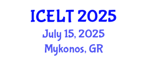 International Conference on English Learning and Teaching (ICELT) July 15, 2025 - Mykonos, Greece