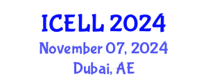 International Conference on English Literature and Linguistics (ICELL) November 07, 2024 - Dubai, United Arab Emirates