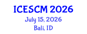 International Conference on Enterprise and Supply Chain Management (ICESCM) July 15, 2026 - Bali, Indonesia