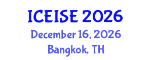 International Conference on Enterprise Information Systems and Engineering (ICEISE) December 16, 2026 - Bangkok, Thailand International Conference on Enterprise Information Systems and Engineering (ICEISE) December 16, 2026 - Bangkok, Thailand