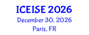 International Conference on Enterprise Information Systems and Engineering (ICEISE) December 30, 2026 - Paris, France International Conference on Enterprise Information Systems and Engineering (ICEISE) December 30, 2026 - Paris, France