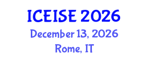 International Conference on Enterprise Information Systems and Engineering (ICEISE) December 13, 2026 - Rome, Italy International Conference on Enterprise Information Systems and Engineering (ICEISE) December 13, 2026 - Rome, Italy