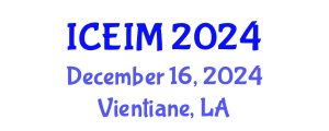 International Conference on Entrepreneurship and Innovation Management (ICEIM) December 16, 2024 - Vientiane, Laos