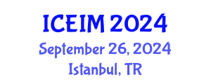 International Conference on Entrepreneurship and Innovation Management (ICEIM) September 26, 2024 - Istanbul, Turkey