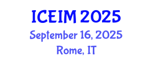 International Conference on Entrepreneurship and Innovation Management (ICEIM) September 16, 2025 - Rome, Italy