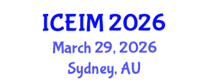 International Conference on Entrepreneurship and Innovation Management (ICEIM) March 29, 2026 - Sydney, Australia