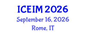 International Conference on Entrepreneurship and Innovation Management (ICEIM) September 16, 2026 - Rome, Italy