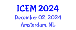 International Conference on Entrepreneurship and Management (ICEM) December 02, 2024 - Amsterdam, Netherlands