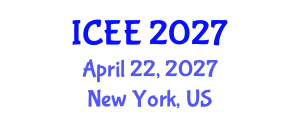 International Conference on Entrepreneurship Education (ICEE) April 22, 2027 - New York, United States International Conference on Entrepreneurship Education (ICEE) April 22, 2027 - New York, United States