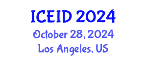 International Conference on Entrepreneurship, Innovation and Development (ICEID) October 28, 2024 - Los Angeles, United States