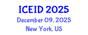 International Conference on Entrepreneurship, Innovation and Development (ICEID) December 09, 2025 - New York, United States