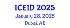 International Conference on Entrepreneurship, Innovation and Development (ICEID) January 28, 2025 - Dubai, United Arab Emirates