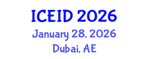 International Conference on Entrepreneurship, Innovation and Development (ICEID) January 28, 2026 - Dubai, United Arab Emirates