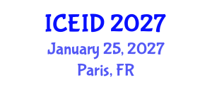 International Conference on Entrepreneurship, Innovation and Development (ICEID) January 25, 2027 - Paris, France International Conference on Entrepreneurship, Innovation and Development (ICEID) January 25, 2027 - Paris, France