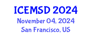 International Conference on Entrepreneurship, Management and Sustainable Development (ICEMSD) November 04, 2024 - San Francisco, United States