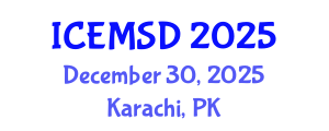 International Conference on Entrepreneurship, Management and Sustainable Development (ICEMSD) December 30, 2025 - Karachi, Pakistan