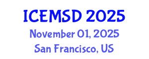 International Conference on Entrepreneurship, Management and Sustainable Development (ICEMSD) November 01, 2025 - San Francisco, United States