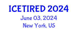 International Conference on Entrepreneurship, Technology, Innovation and Regional Economic Development (ICETIRED) June 03, 2024 - New York, United States