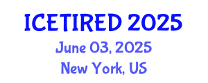 International Conference on Entrepreneurship, Technology, Innovation and Regional Economic Development (ICETIRED) June 03, 2025 - New York, United States