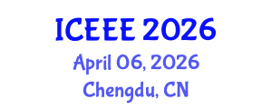 International Conference on Environment and Electrical Engineering (ICEEE) April 06, 2026 - Chengdu, China International Conference on Environment and Electrical Engineering (ICEEE) April 06, 2026 - Chengdu, China
