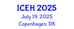 International Conference on Environment and Health (ICEH) July 19, 2025 - Copenhagen, Denmark