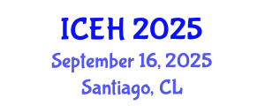 International Conference on Environment and Health (ICEH) September 16, 2025 - Santiago, Chile