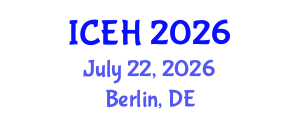 International Conference on Environment and Health (ICEH) July 22, 2026 - Berlin, Germany