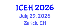 International Conference on Environment and Health (ICEH) July 29, 2026 - Zurich, Switzerland