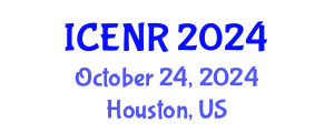 International Conference on Environment and Natural Resources (ICENR) October 24, 2024 - Houston, United States