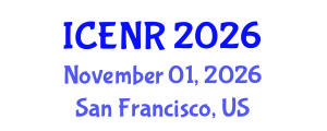 International Conference on Environment and Natural Resources (ICENR) November 01, 2026 - San Francisco, United States