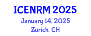 International Conference on Environment and Natural Resources Management (ICENRM) January 14, 2025 - Zurich, Switzerland