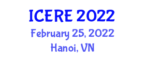 International Conference on Environment and Renewable Energy (ICERE) February 25, 2022 - Hanoi, Vietnam