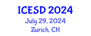 International Conference on Environment and Sustainable Development (ICESD) July 29, 2024 - Zurich, Switzerland