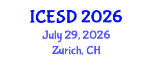 International Conference on Environment and Sustainable Development (ICESD) July 29, 2026 - Zurich, Switzerland