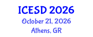 International Conference on Environment and Sustainable Development (ICESD) October 21, 2026 - Athens, Greece