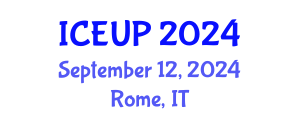 International Conference on Environment and Urban Planning (ICEUP) September 12, 2024 - Rome, Italy
