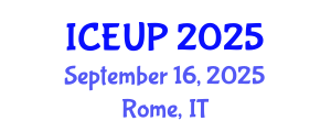 International Conference on Environment and Urban Planning (ICEUP) September 16, 2025 - Rome, Italy