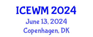 International Conference on Environment and Waste Management (ICEWM) June 13, 2024 - Copenhagen, Denmark