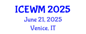 International Conference on Environment and Waste Management (ICEWM) June 21, 2025 - Venice, Italy